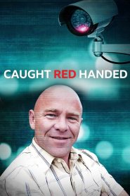 Caught Red Handed UK