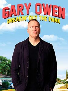Gary Owen: Breakin’ Out the Park